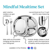 The utensils are adult-sized so toddlers can gain confidence, cup and bowl are 8 oz (1 cup) each for easy measuring, deep wells accommodate changing serving sizes as your child grows, and modular design creates a visual guide to teach the importance of healthy variety and portions