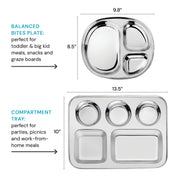 Balanced bites plate: perfect for toddler and big kid meals, snacks and graze boards. Compartment tray: perfect for parties, picnics and work-from home meals