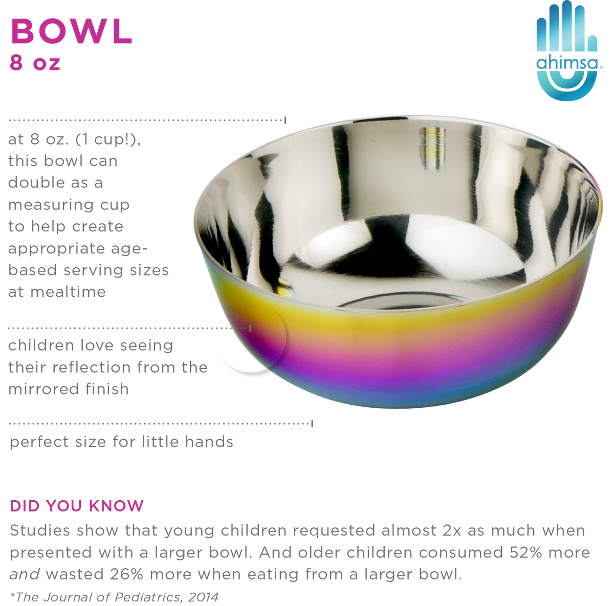 8 oz bowl makes figuring out serving sizes easy - perfect for little hands